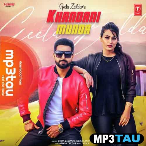 Khandani-Munda-Ft-Gurlez-Akhtar Geeta Zaildar mp3 song lyrics
